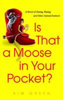 Is that a Moose in Your Pocket? 0385337175 Book Cover