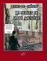 Le secret de l'abbé Saunière (French Edition) B0H7FQX2XF Book Cover