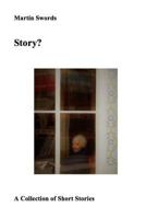 Story?: Collected Short Stories 198167716X Book Cover