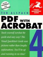 PDF with Acrobat 4 (Visual QuickStart Guide) 0201354616 Book Cover