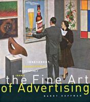 The Fine Art of Advertising 1584792221 Book Cover