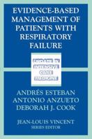 Evidence-Based Management of Patients with Respiratory Failure 3540206973 Book Cover