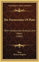 The Parmenides of Plato: With Introduction, Analysis, and Notes 1165142155 Book Cover