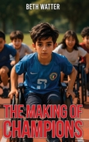 Making of Champions 1966477708 Book Cover