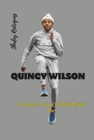 Quincy Wilson: The youngest Track and Field Gold Medalist Ever B0DSC5935Y Book Cover