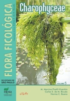 Flora Ficológica do Estado de São Paulo – Volume 5: Charophyceae 8586552852 Book Cover