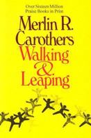 Walking & Leaping 0882701045 Book Cover