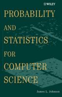 Probability and Statistics for Computer Science 0470383429 Book Cover
