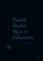 Judith Butler, Race and Education 3030103617 Book Cover