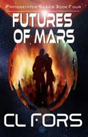Futures of Mars (Primogenitor) 1943212295 Book Cover