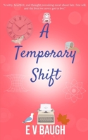 Temporary Shift 1534662065 Book Cover