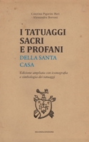 Tatuaggi sacri e profani: della Santa Casa di Loreto (Italian Edition) B0HG89YDBH Book Cover