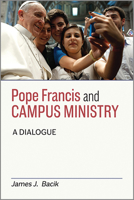 Pope Francis and Campus Ministry 0809153394 Book Cover