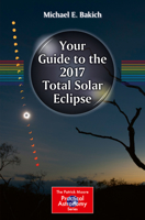 Your Guide to the 2017 Total Solar Eclipse 3319276301 Book Cover