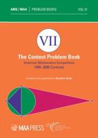 The Contest Problem Book VII: American Mathematics Competitions, 1995-2000 Contests 0883858215 Book Cover