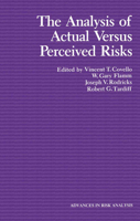 The Analysis of Actual Versus Perceived Risks 0306413973 Book Cover