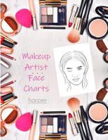 Makeup Artist Face Charts: Harper 1794061290 Book Cover