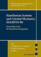 Hamiltonian Systems and Celestial Mechanics (Hamsys-98) - Proceedings of the III International Symposium 9810244630 Book Cover