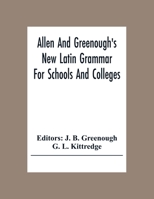 New Latin Grammar for Schools & Colleges 9354305679 Book Cover