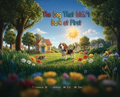 The Dog That Didn't Bark at First B0GXCHP4YJ Book Cover