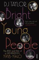 Bright Young People The Rise and Fall of a Generation 1918-1940 0374116830 Book Cover