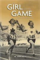 The Girl and the Game: A History of Women's Sport in Canada 155111268X Book Cover