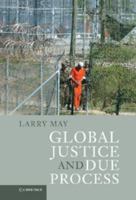 Global Justice and Due Process 0521152356 Book Cover