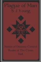 Plague of Man B0DWMVNHQD Book Cover