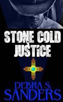 Stone Cold Justice 1542441951 Book Cover
