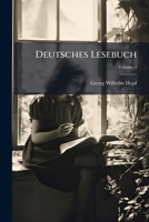 Deutsches Lesebuch, Volume 4 1286220947 Book Cover