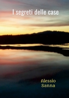 I segreti delle case 1447752015 Book Cover