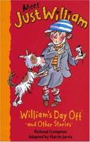 William's Day Off and Other Stories (Meet Just William) 0330390996 Book Cover