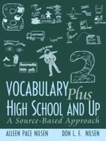 Vocabulary Plus High School and Up: A Source-Based Approach 0205360149 Book Cover