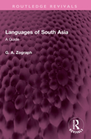 Languages of South Asia: A Guide (Routledge Revivals) 1032426659 Book Cover