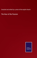 The Hour of the Passion 3752595035 Book Cover