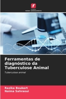 Ferramentas de diagnóstico da Tuberculose Animal 6205810492 Book Cover