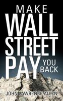 Make Wall Street Pay You Back 149186477X Book Cover