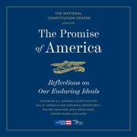 The Promise of America: Reflection on Our Enduring Ideals 1668178508 Book Cover