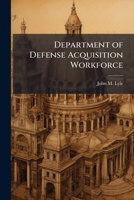 Department of Defense Acquisition Workforce: Color Me Purple? 1288404166 Book Cover