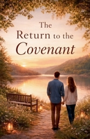 The Return to the Covenant B0GF3SP91K Book Cover