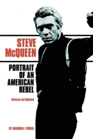 Steve McQueen: Portrait of an American Rebel 0859654257 Book Cover