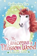 The Unicorns of Blossom Wood - Festival Time 1407171232 Book Cover