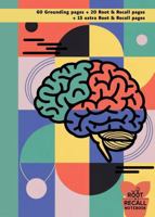 Root & Recall Notebook: For Evolving Learners: A Guided Study Notebook for High School, College, and Lifelong Learners to Deepen Focus, Retention, and Understanding (Colorful Geo Brain 1A) 196785274X Book Cover