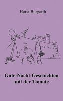 Gute-Nacht-Geschichten mit der Tomate: Mit der ABRACALABRA nach Südamerika 3833425512 Book Cover