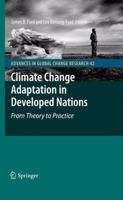 Climate Change Adaptation in Developed Nations: From Theory to Practice 9400736657 Book Cover