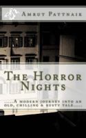 The Horror Nights: .....a Modern Journey Into an Old Rusty Tale..... 1494775352 Book Cover
