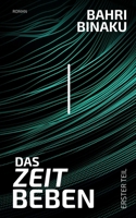 Das Zeitbeben: Erster Teil (Zeitbeben Trilogie) 1695128192 Book Cover