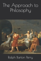 The Approach to Philosophy 1518600182 Book Cover