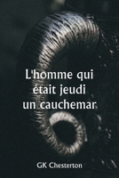 L'homme qui était jeudi un cauchemar (French Edition) 9359949159 Book Cover