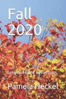 Fall 2020: Scriptures and Reflections (First Steps to Faith) B08GVGCLVT Book Cover